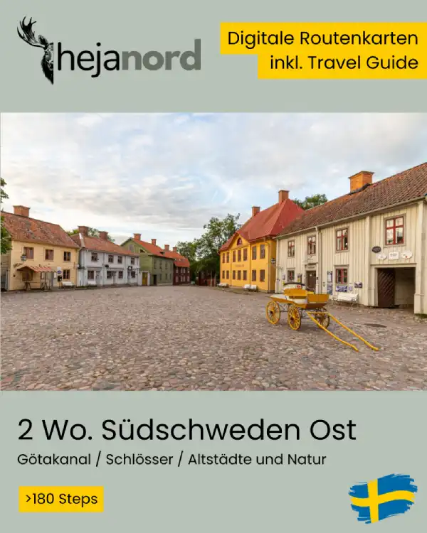 2 Wochen Südschweden Rundreise Ost -hejanord